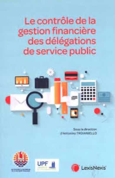 Le contrôle de la gestion financière des délégations de service public